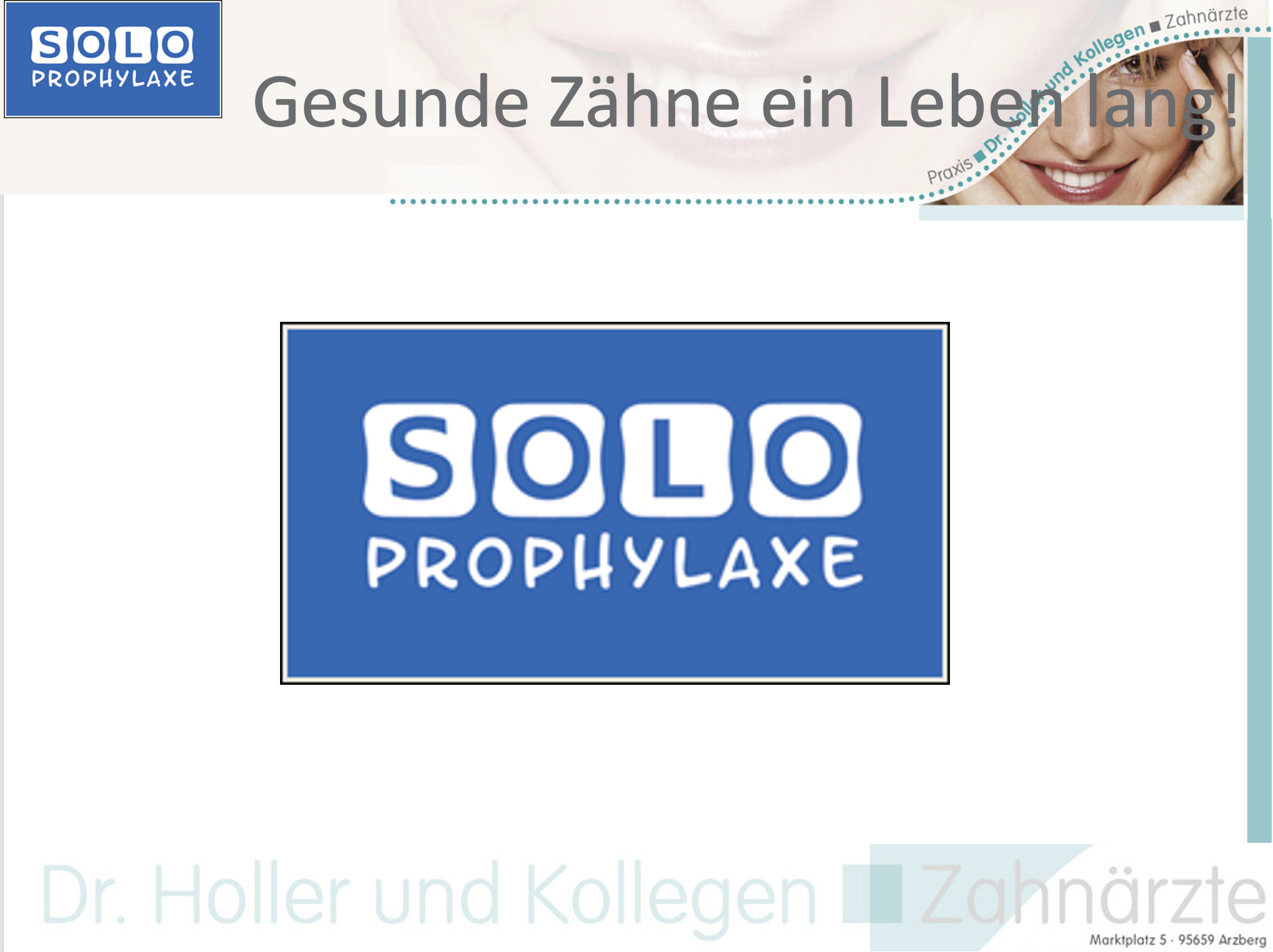 Präsentation Solo-Prophylaxe